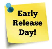 Early Release Day